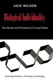 book Biological Individuality: The Identity and Persistence of Living Entities