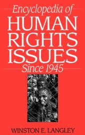 book Encyclopedia of Human Rights Issues Since 1945