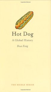 book Hot Dog: A Global History