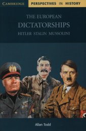 book The European dictatorships: Hitler, Stalin, Mussolini