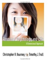 book Abnormal Psychology and Life: A Dimensional Approach