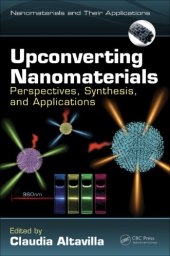 book Upconverting Nanomaterials: Perspectives, Synthesis, and Applications