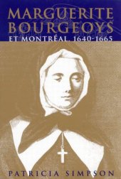 book Marguerite Bourgeoys et Montréal, 1640-1665