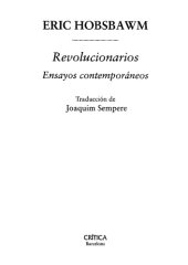 book Revolucionarios: ensayos contemporáneos