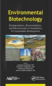 book ENVIRONMENTAL BIOTECHNOLOGY - Biodegradation, Bioremediation, and Bioconversion of Xenobiotics for Sustainable Development