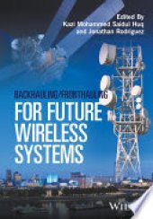 book Backhauling/Fronthauling for Future Wireless Systems