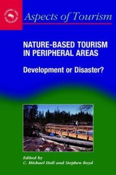 book Nature-Based Tourism in Peripheral Areas: Development or Disaster?