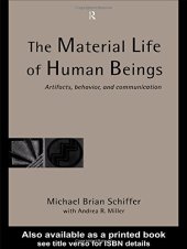 book The Material Life of Human Beings: Artifacts, Behavior and Communication