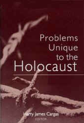 book Problems Unique to the Holocaust