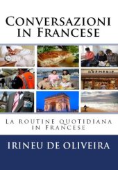 book Conversazioni in Francese  La routine quotidiana in Francese