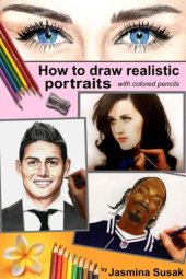 book How to Draw Realistic Portraits  with colored pencils