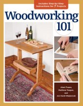 book Woodworking 101  Skill-Building Projects that Teach the Basics