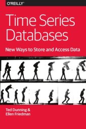 book Time Series Databases  New Ways to Store and Access Data