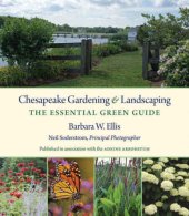 book Chesapeake Gardening and Landscaping  The Essential Green Guide