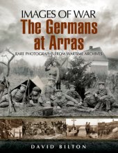 book Images of War  The Germans at Arras