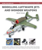 book Modelling Luftwaffe Jets and Wonder Weapons