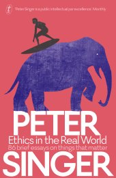 book Ethics in the Real World: 86 Brief Essays on Things that Matter