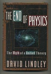 book The End of Physics: The Myth of a Unified Theory