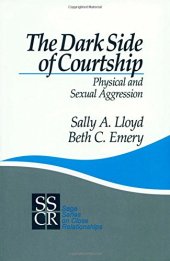 book The Dark Side of Courtship: Physical and Sexual Aggression