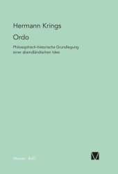 book Ordo. Philosophisch-historische Grundlegung einer abendländischen Idee