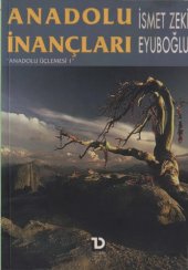 book Anadolu Üçlemesi - 1 (Anadolu İnançları)