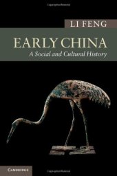 book Early China: A Social and Cultural History