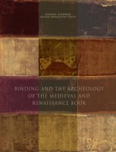 book Binding and the archeology of the medieval and Renaissance book