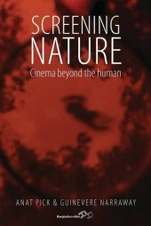 book Screening Nature: Cinema beyond the Human