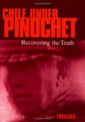 book Chile Under Pinochet: Recovering the Truth