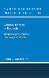 book Lexical Strata in English: Morphological Causes, Phonological Effects