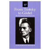 book From Trotsky to Gödel: The Life of Jean van Heijenoort