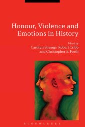 book Honour, Violence and Emotions in History