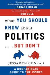 book What You Should Know About Politics...But Don’t: A Nonpartisan Guide to the Issues