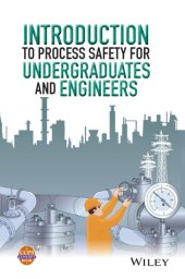 book Introduction to Process Safety for Undergraduates and Engineers