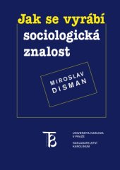 book Jak se vyrábí sociologická znalost