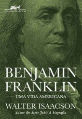 book Benjamin Franklin – Uma vida americana