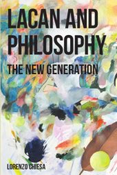 book Lacan and philosophy: the new generation