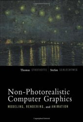 book Non-Photorealistic Computer Graphics: Modelling, Rendering, and Animation