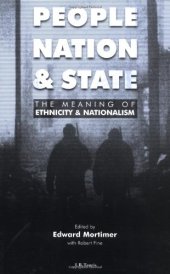 book People, Nation and State: The Meaning of Ethnicity and Nationalism