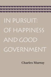 book In Pursuit: Of Happiness and Good Government