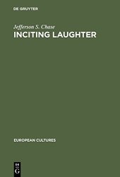 book Inciting Laughter: The Development of Jewish Humor in 19th Century German Culture