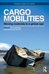 book Cargomobilities: Moving Materials in a Global Age