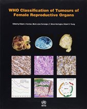 book WHO Classification of Tumours of the Female Reproductive Organs