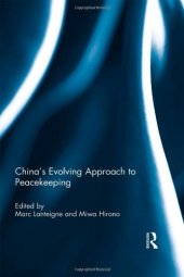 book China’s Evolving Approach to Peacekeeping