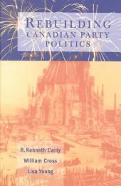 book Rebuilding Canadian Party Politics