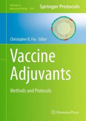 book Vaccine Adjuvants: Methods and Protocols