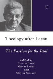 book Theology after Lacan: The Passion for the Real