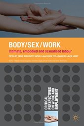 book Body/Sex/Work: Intimate, embodied and sexualised labour