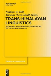 book Trans-Himalayan Linguistics: Historical and Descriptive Linguistics of the Himalayan Area