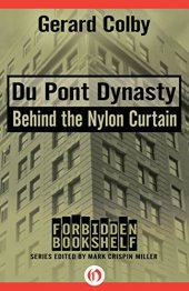 book Du Pont Dynasty: Behind the Nylon Curtain